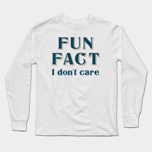 Fun Fact Long Sleeve T-Shirt